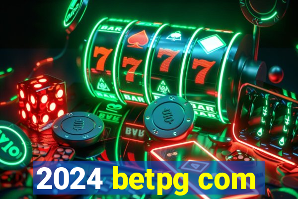 2024 betpg com